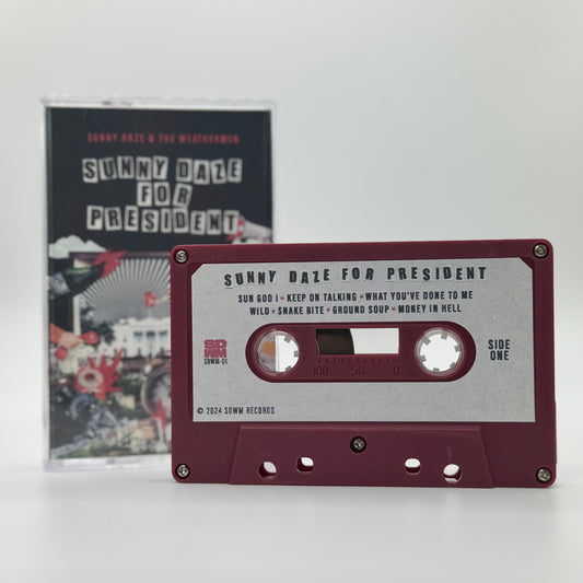 "Sunny Daze for President" Cassette Tape